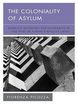 cover image of The Coloniality of Asylum
